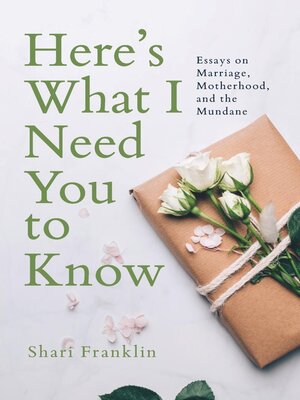 cover image of Here's What I Need You to Know